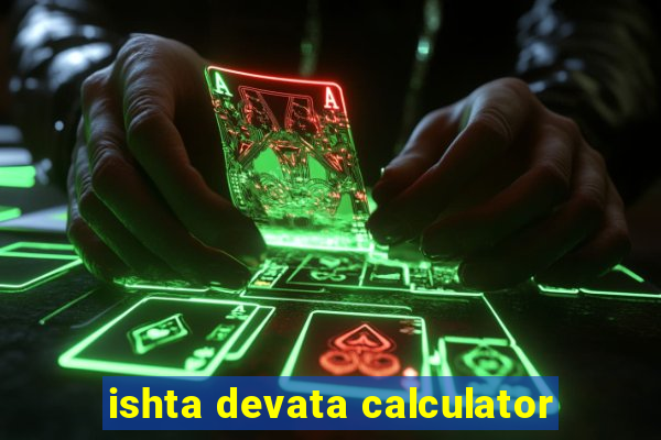 ishta devata calculator